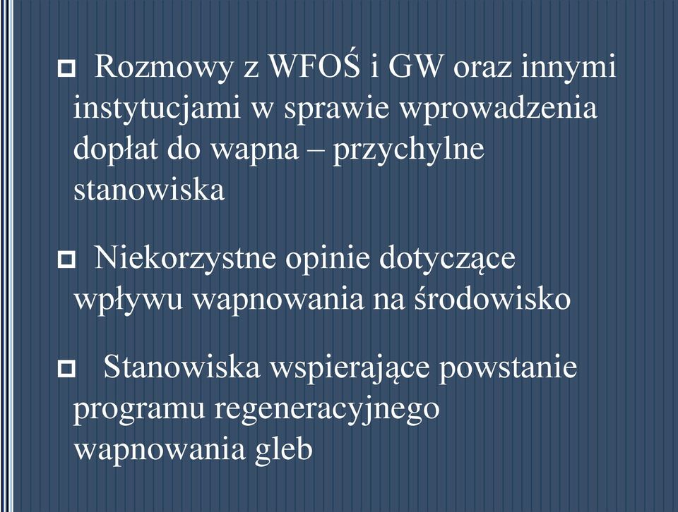 Niekorzystne opinie dotyczące wpływu wapnowania na