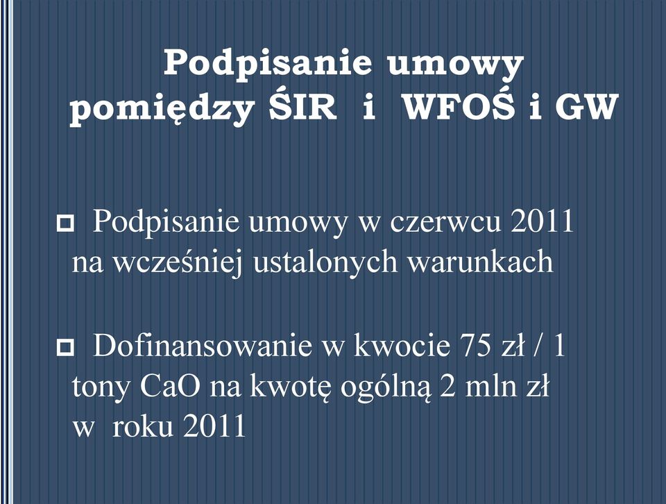 ustalonych warunkach Dofinansowanie w kwocie