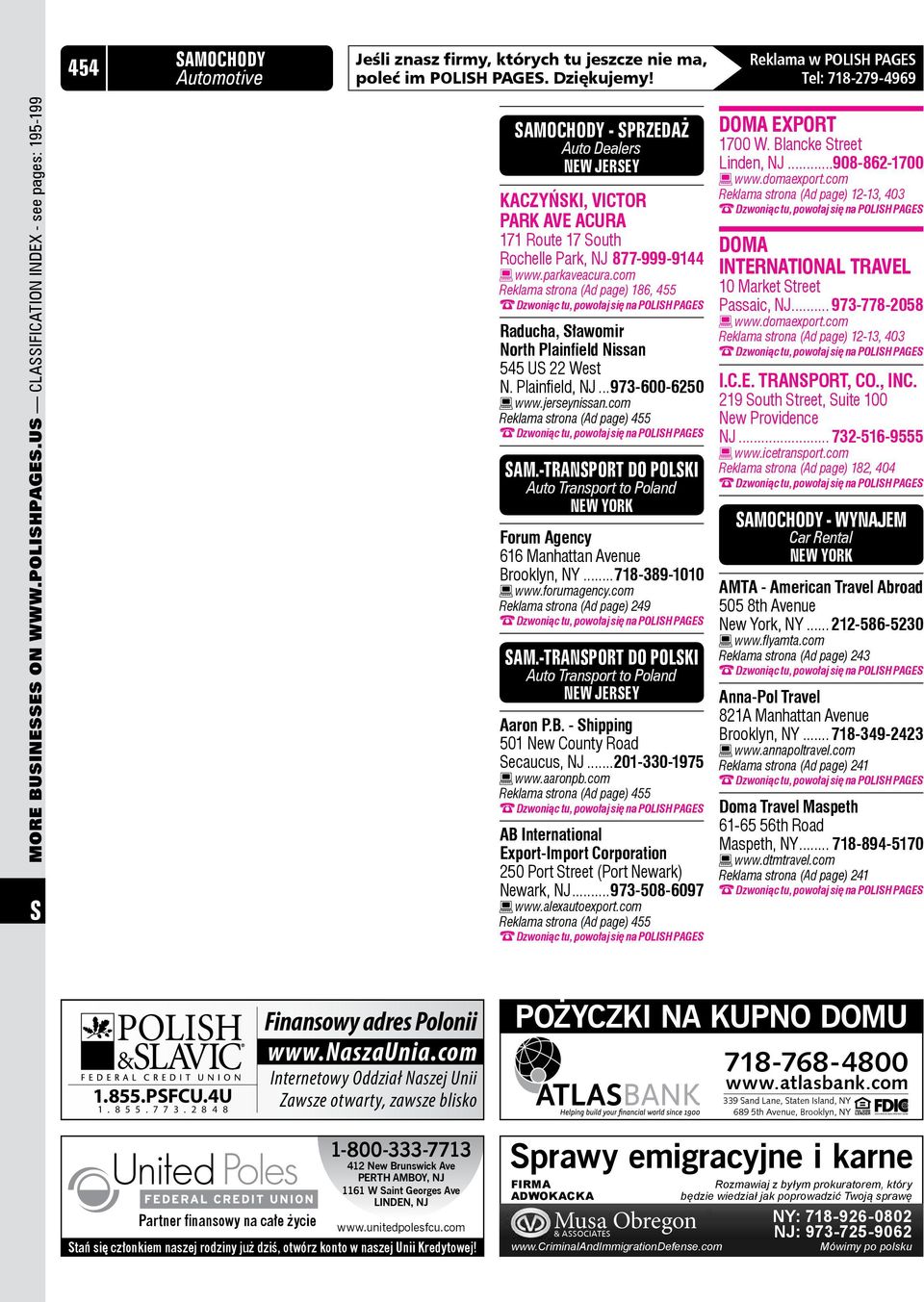 com Reklama strona (Ad page) 186, 455 Raducha, ławomir North Plainfield Nissan 545 U 22 West N. Plainfield, NJ...973-600-6250 www.jerseynissan.com Reklama strona (Ad page) 455 AM.