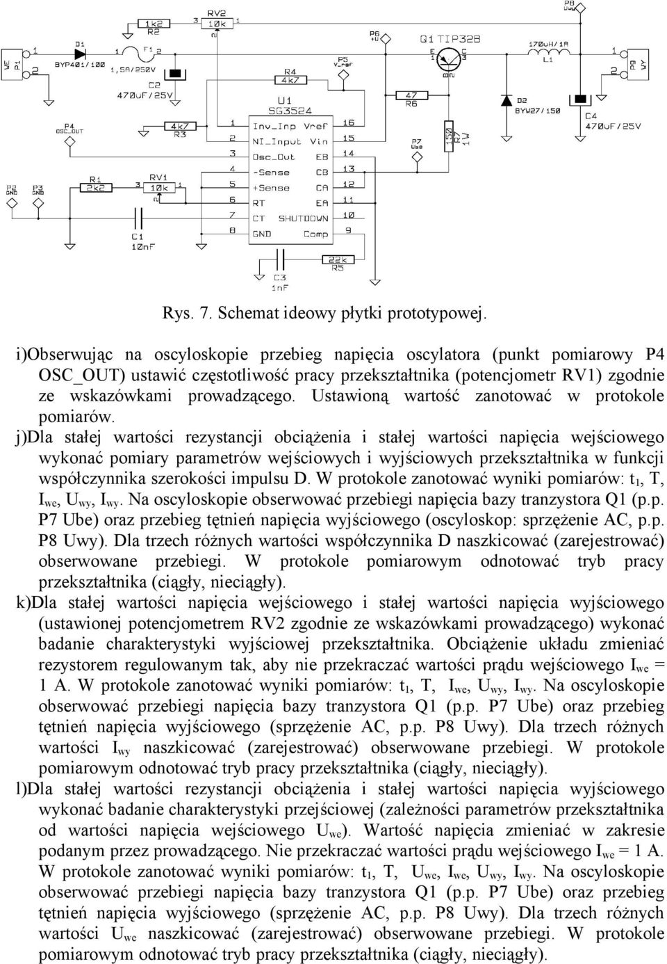 Ustawioną wartość zanotować w protokole pomiarów.