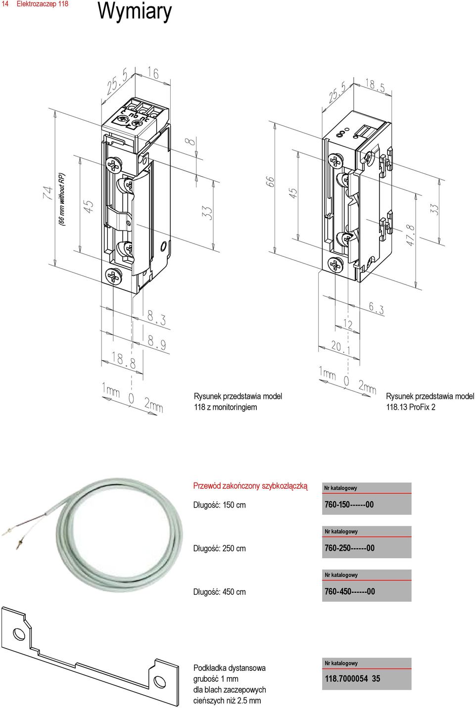 13 ProFix 2 Przewód zakończony szybkozłączką Długość: 150 cm 760-150------00