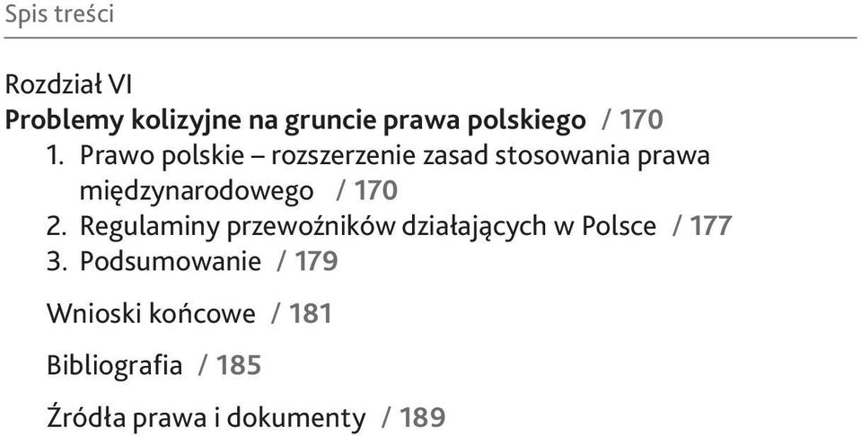 2. Regulaminy przewoźników działających w Polsce / 177 3.