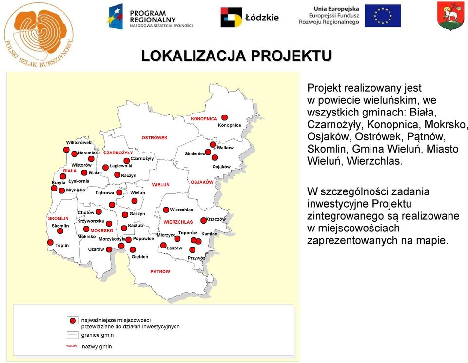 Pątnów, Skomlin, Gmina Wieluń, Miasto Wieluń, Wierzchlas.