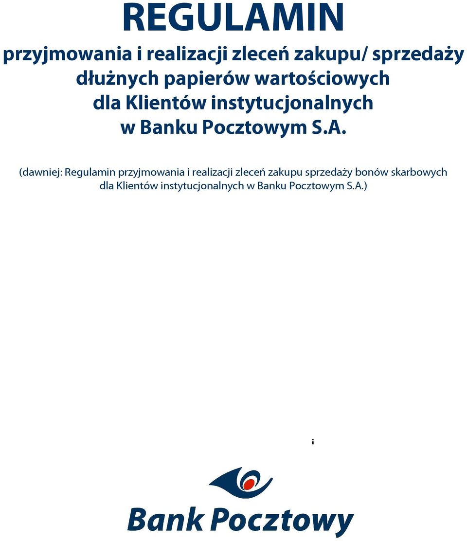 (dawniej: Regulamin przyjmowania i realizacji zleceñ zakupu sprzeda y bonów