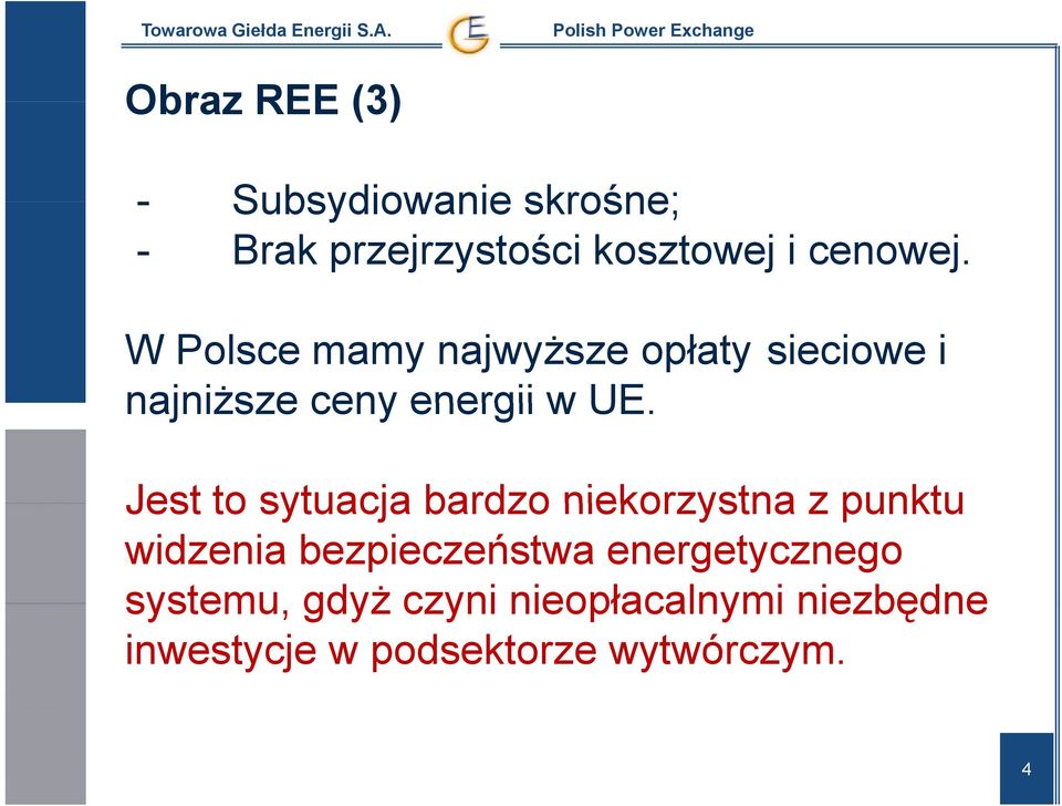 Jest to sytuacja bardzo niekorzystna z punktu widzenia bezpieczeństwa