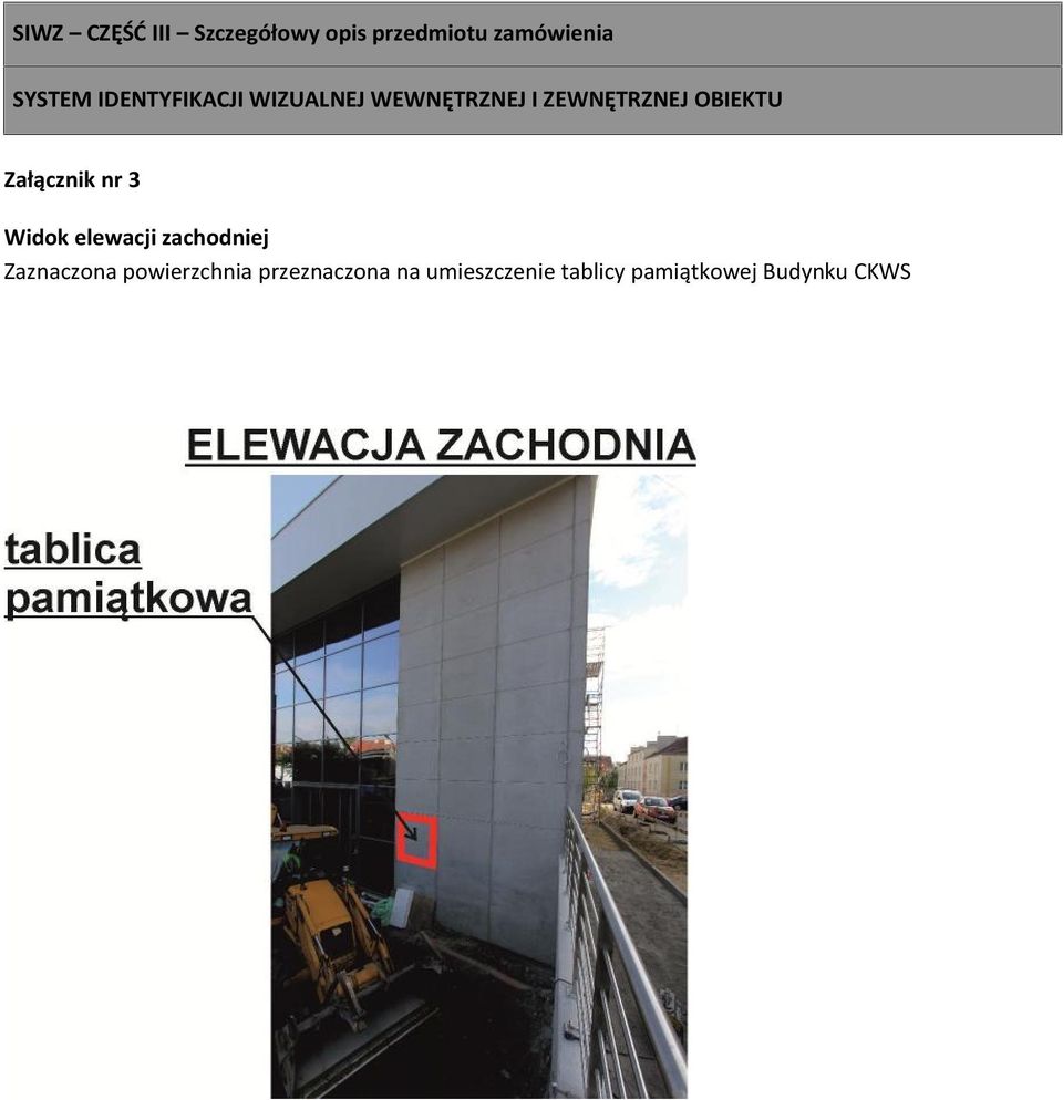 elewacji zachodniej Zaznaczona powierzchnia