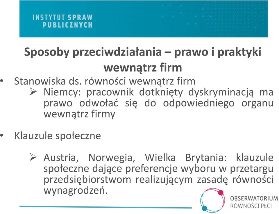 odpowiedniego organu wewnątrz firmy Klauzule społeczne Austria, Norwegia, Wielka Brytania: