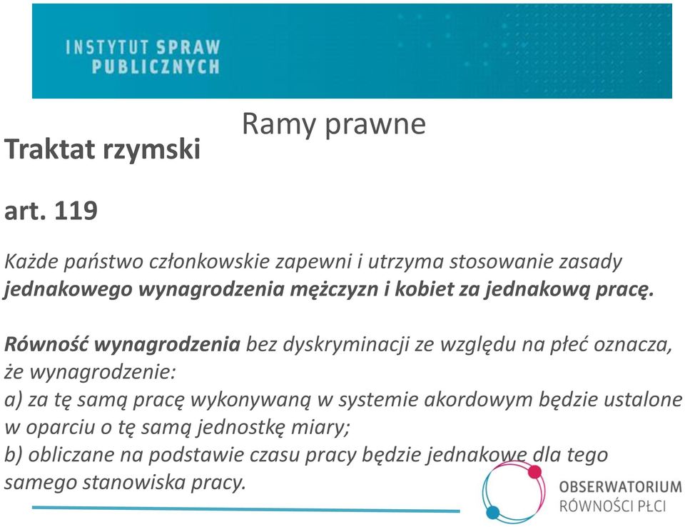 za jednakową pracę.