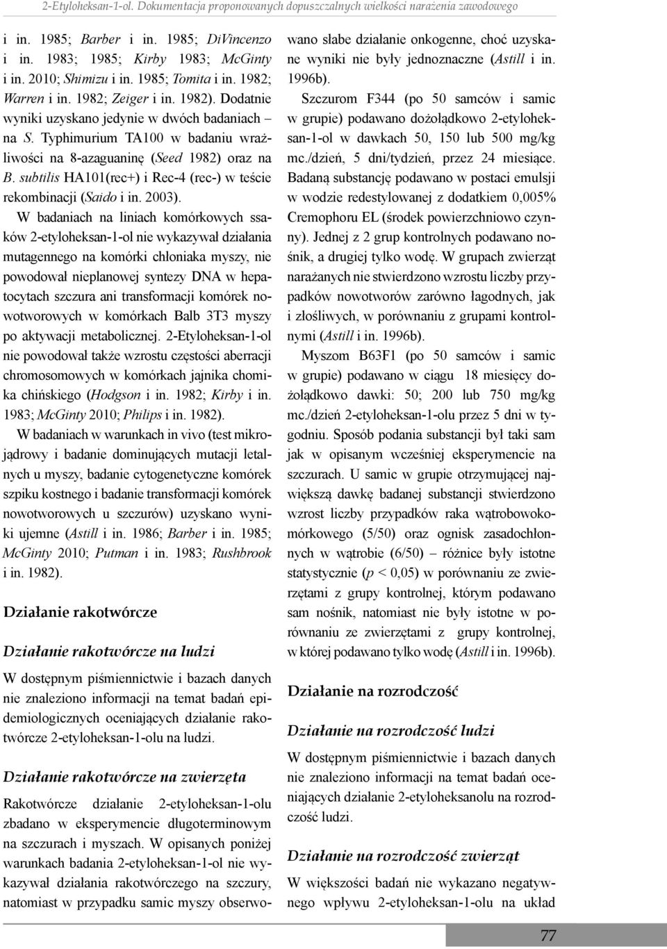 subtilis HA101(rec+) i Rec-4 (rec-) w teście rekombinacji (Saido i in. 2003).