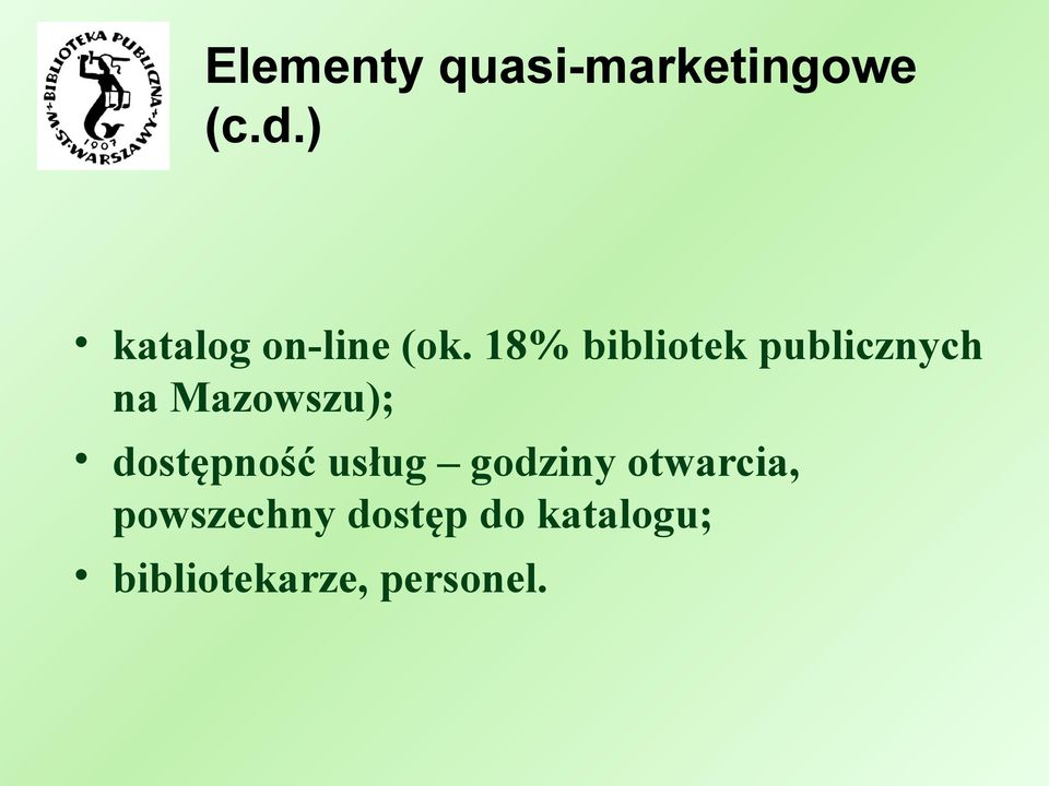 18% bibliotek publicznych na Mazowszu);