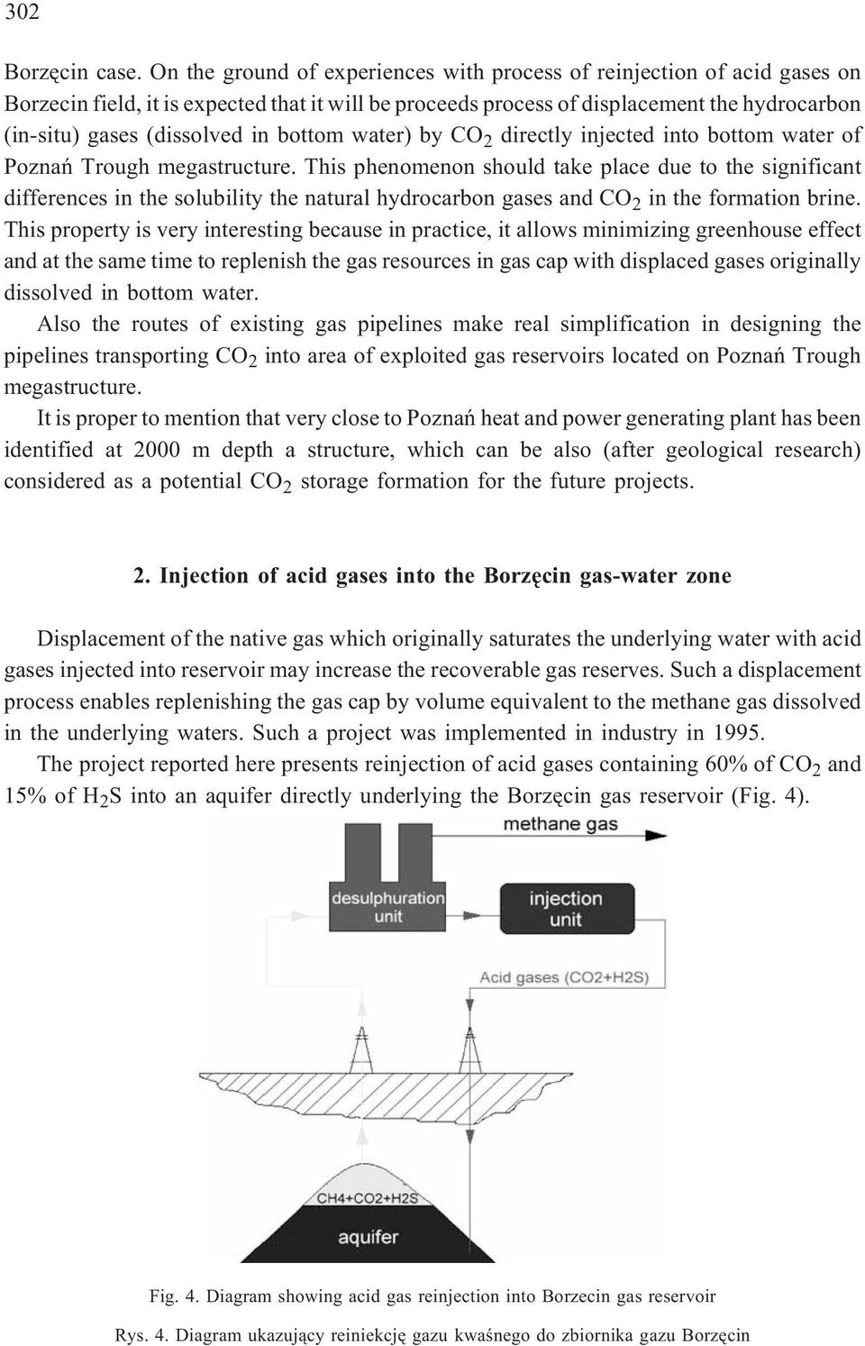 bottom water) by CO 2 directly injected into bottom water of Poznañ Trough megastructure.