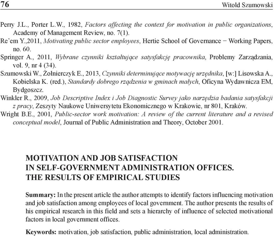 9, nr 4 (34). Szumowski W., Żołnierczyk E., 2013, Czynniki determinujące motywację urzędnika, [w:] Lisowska A., Kobielska K. (red.