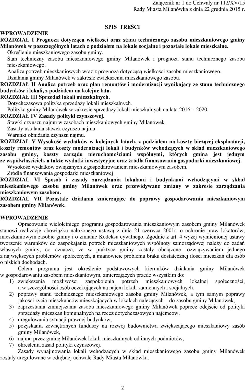 Określenie mieszkaniowego zasobu. Stan techniczny zasobu mieszkaniowego Milanówek i prognoza stanu technicznego zasobu mieszkaniowego.