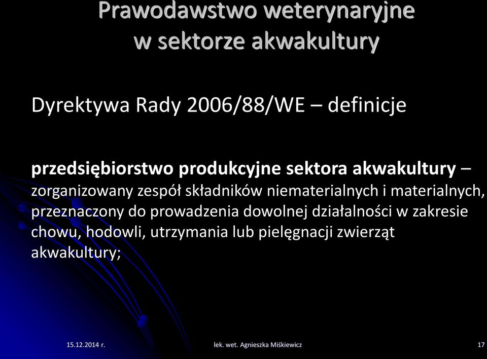 materialnych, przeznaczony do prowadzenia dowolnej działalności w zakresie chowu,