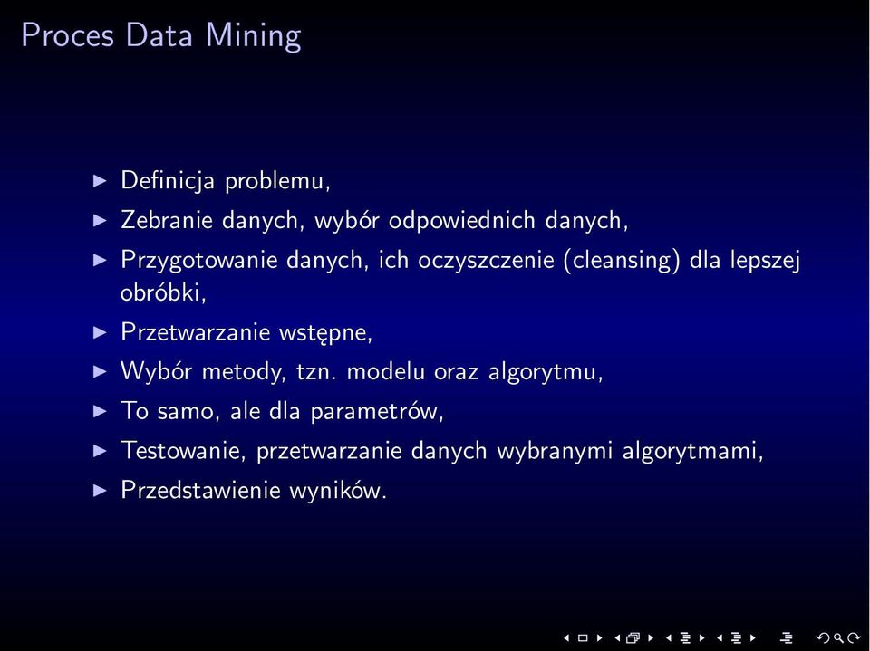 Przetwarzanie wstępne, Wybór metody, tzn.