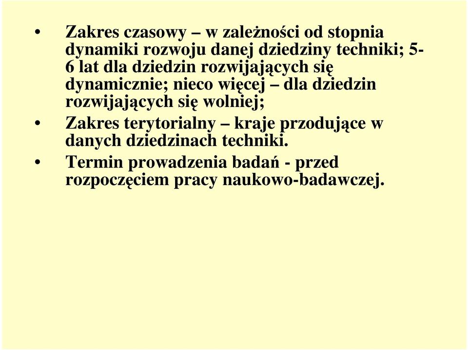 rozwijających się wolniej; Zakres terytorialny kraje przodujące w danych