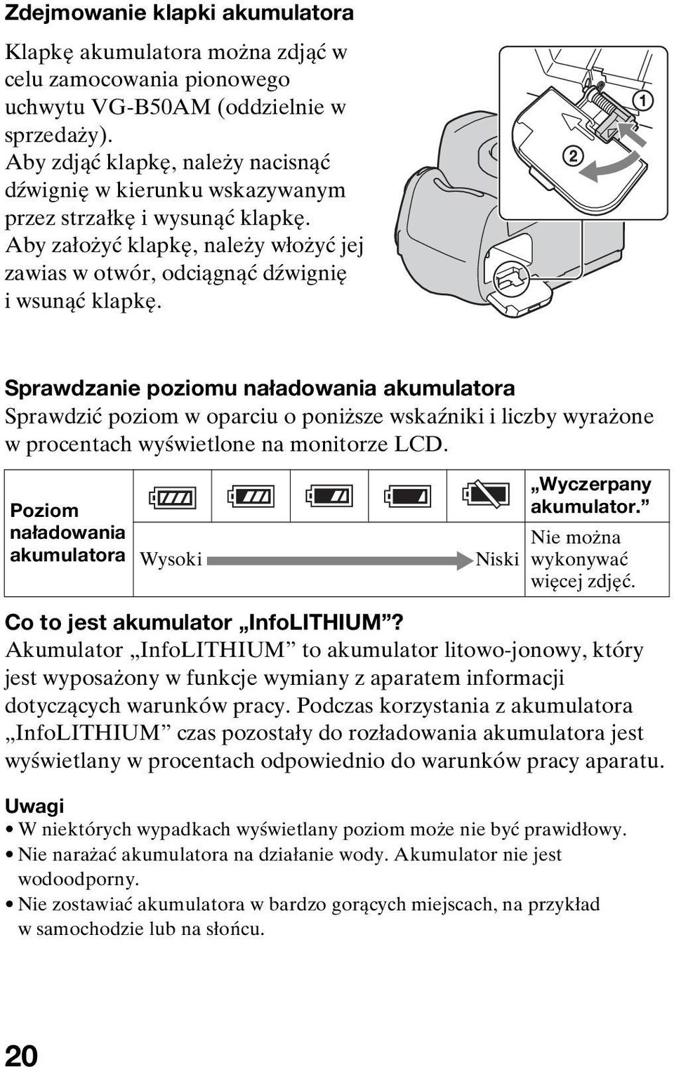 Sprawdzanie poziomu naładowania akumulatora Sprawdzić poziom w oparciu o poniższe wskaźniki i liczby wyrażone w procentach wyświetlone na monitorze LCD.