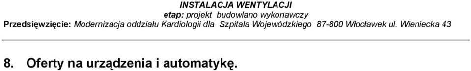 Kardiologii dla Szpitala Wojewódzkiego 87-800