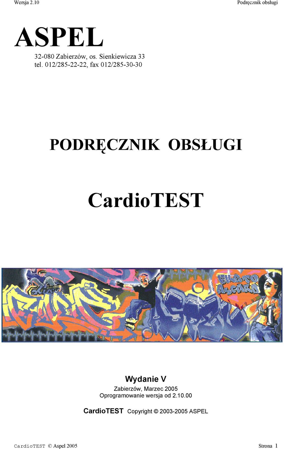 CardioTEST Wydanie V Zabierzów, Marzec 2005 Oprogramowanie