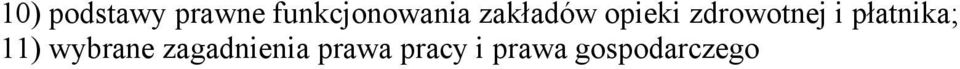 zdrowotnej i płatnika; 11)