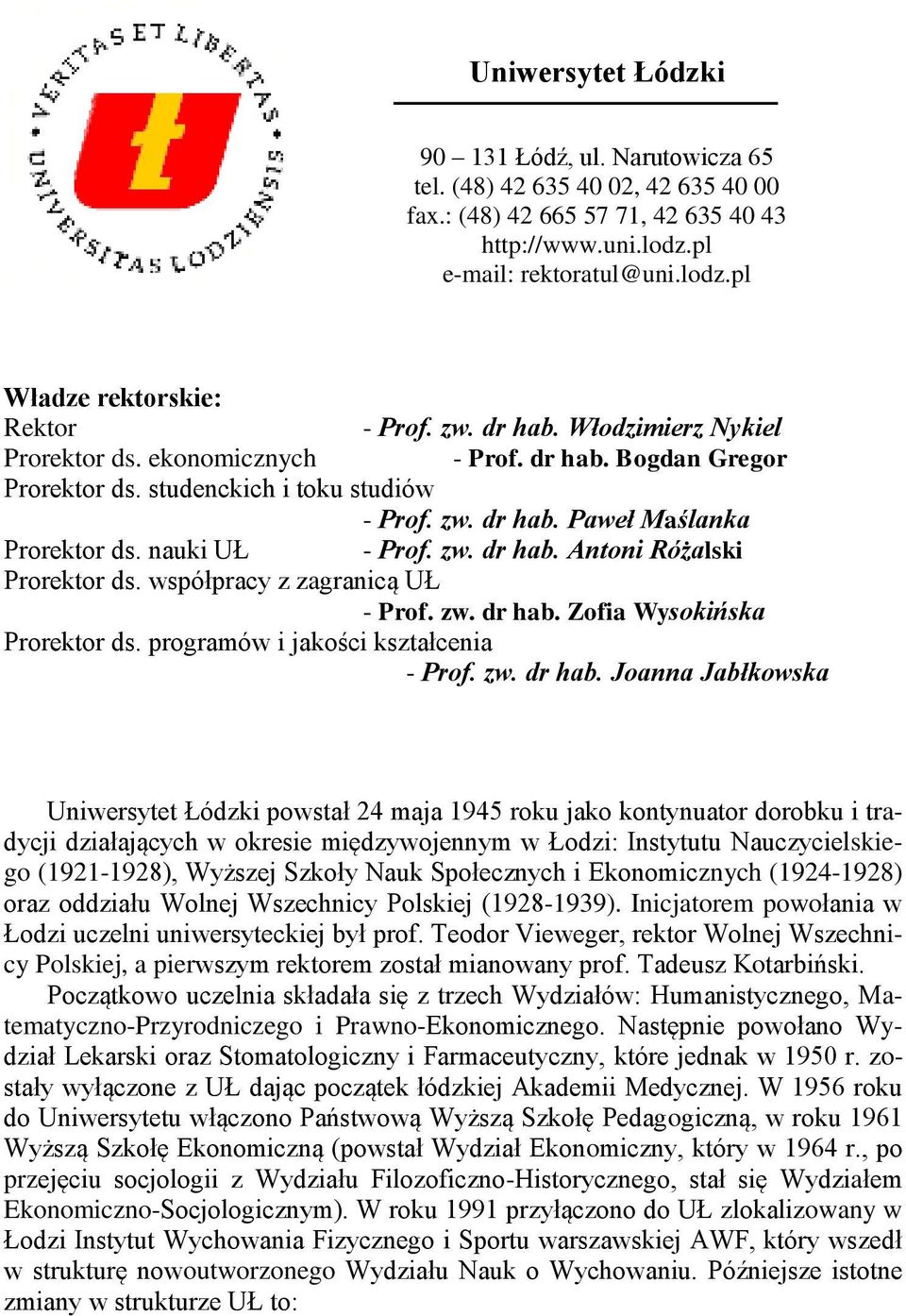 współpracy z zagranicą UŁ - Prof. zw. dr hab.