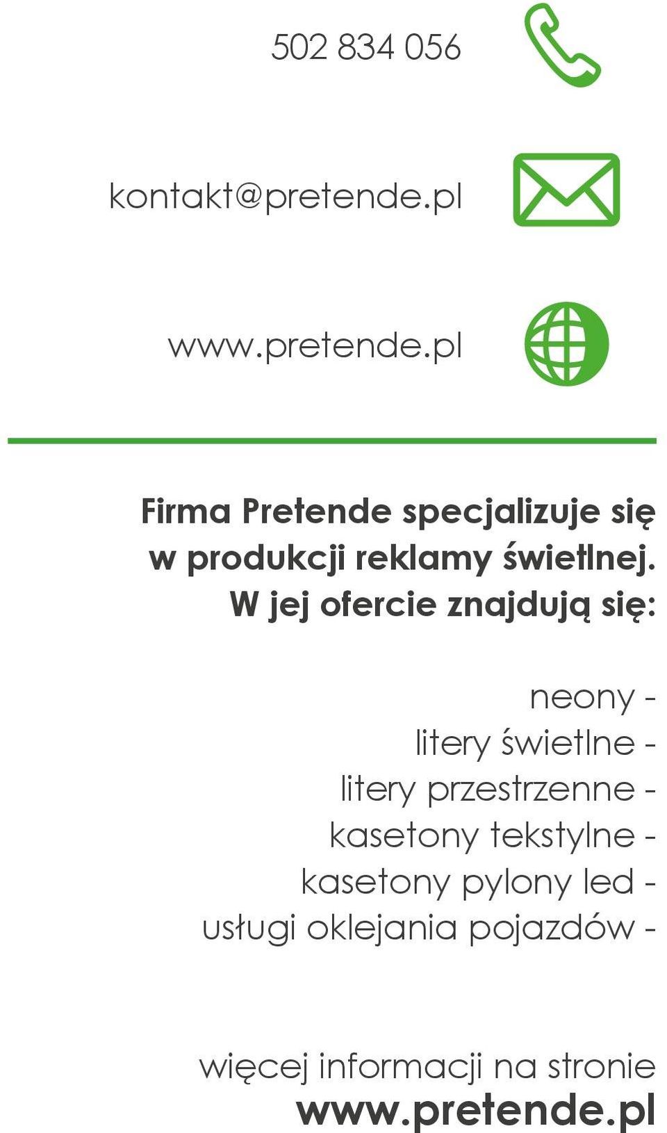 pl Firma Pretende specjalizuje się w produkcji reklamy świetlnej.