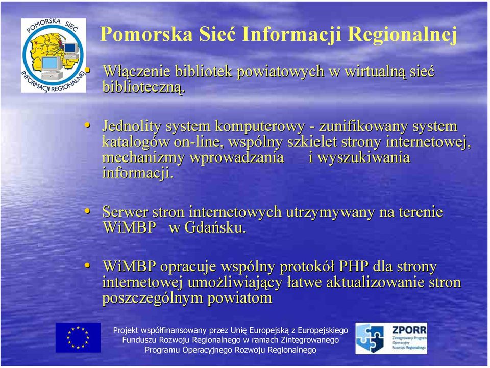 mechanizmy wprowadzania i wyszukiwania informacji.