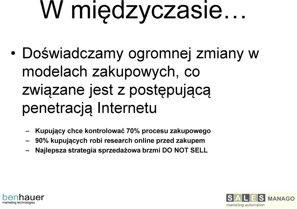 kontrolować 70% procesu zakupowego 90% kupujących robi research