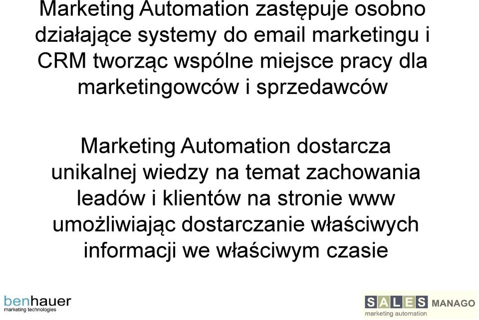 Automation dostarcza unikalnej wiedzy na temat zachowania leadów i klientów na