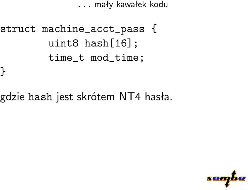 hash[16]; time_t mod_time; }