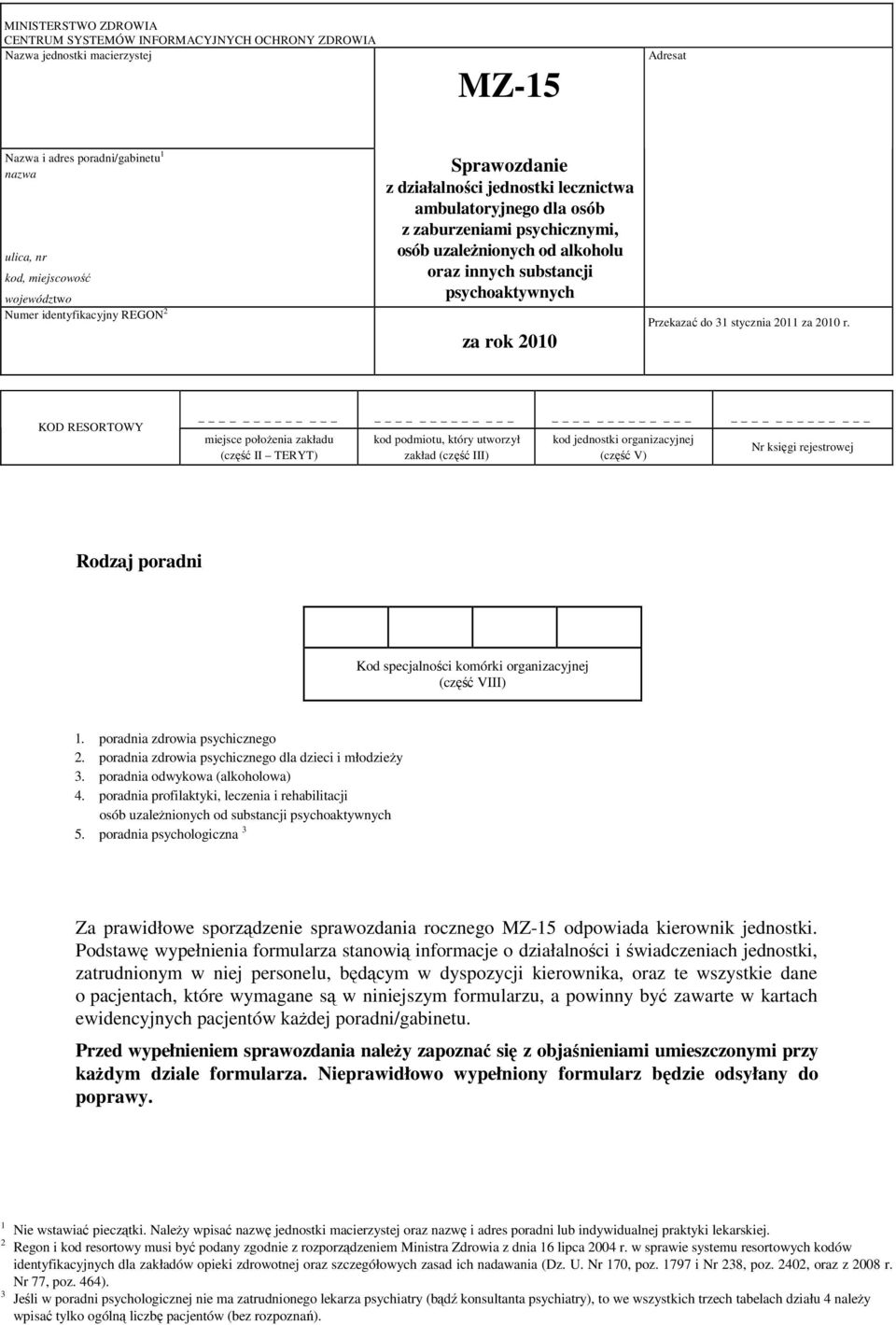 rok 2010 Przekazać do 31 stycznia 2011 za 2010 r.