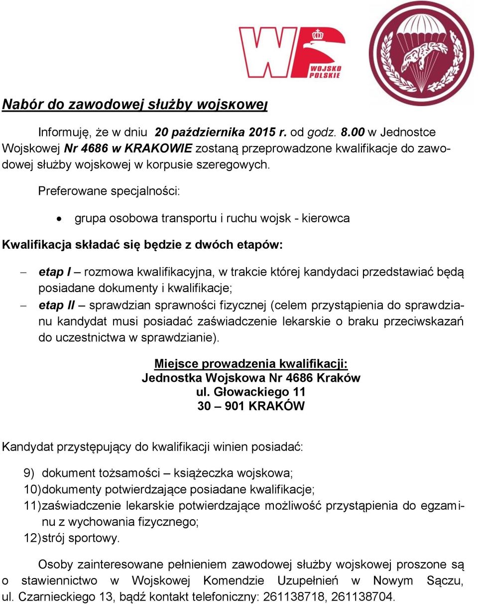 rozmowa kwalifikacyjna, w trakcie której kandydaci przedstawiać będą etap II sprawdzian sprawności fizycznej (celem przystąpienia do sprawdzianu