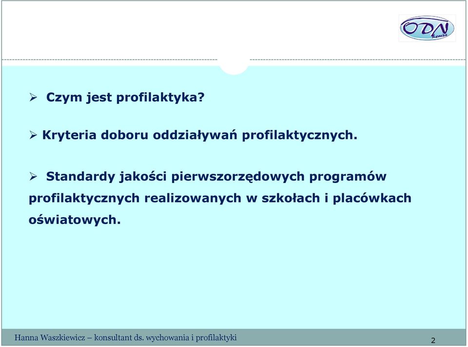 Standardy jakości pierwszorzędowych programów