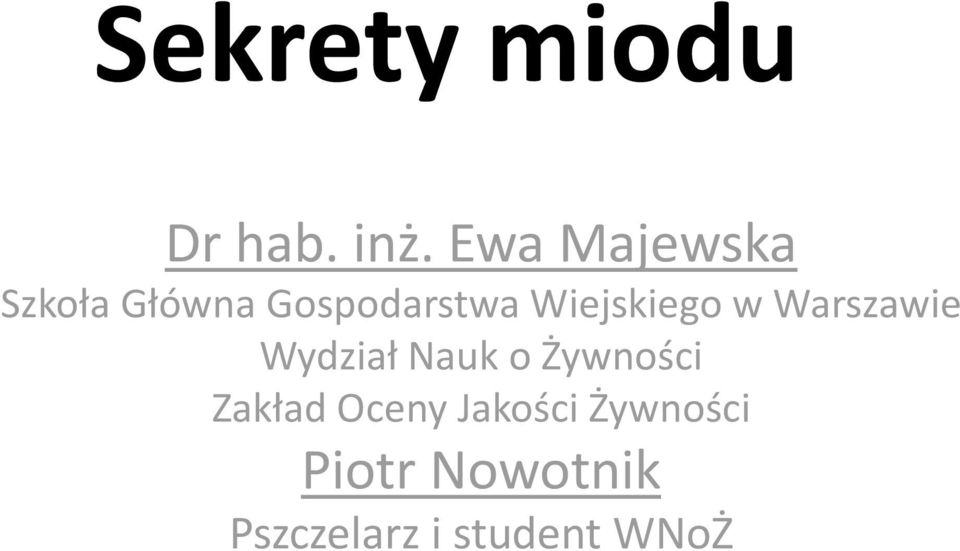 Wiejskiego w Warszawie Wydział Nauk o