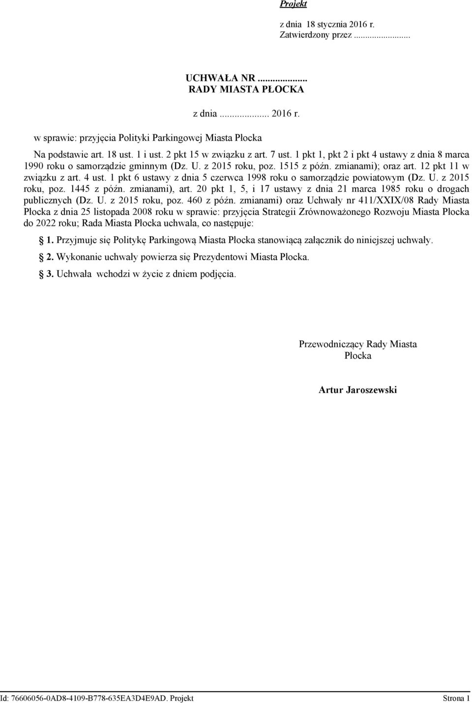 4 ust. 1 pkt 6 ustawy z dnia 5 czerwca 1998 roku o samorządzie powiatowym (Dz. U. z 2015 roku, poz. 1445 z późn. zmianami), art.