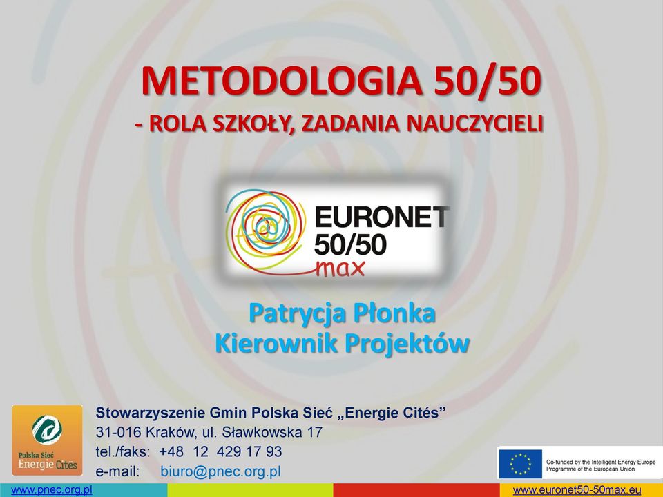 pl Stowarzyszenie Gmin Polska Sieć Energie Cités 31-016 Kraków,