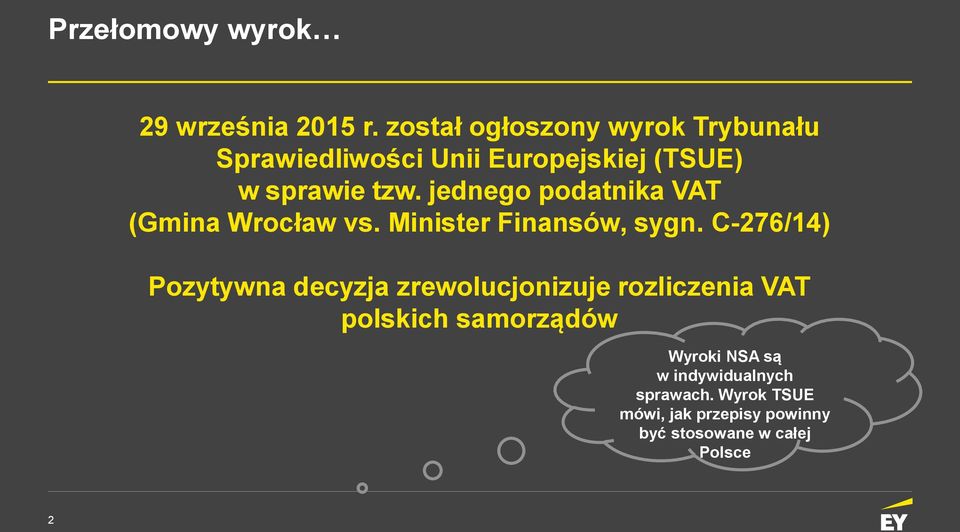 jednego podatnika VAT (Gmina Wrocław vs. Minister Finansów, sygn.