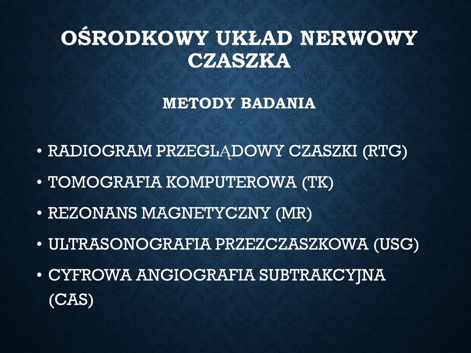 KOMPUTEROWA (TK) REZONANS MAGNETYCZNY (MR)