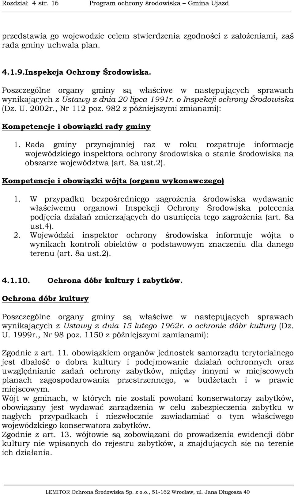 982 z późniejszymi zmianami): Kompetencje i obowiązki rady gminy 1.