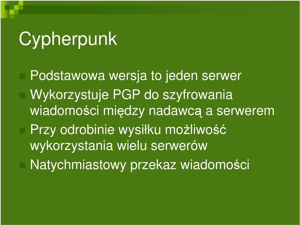 nadawcą a serwerem Przy odrobinie wysiłku możliwość