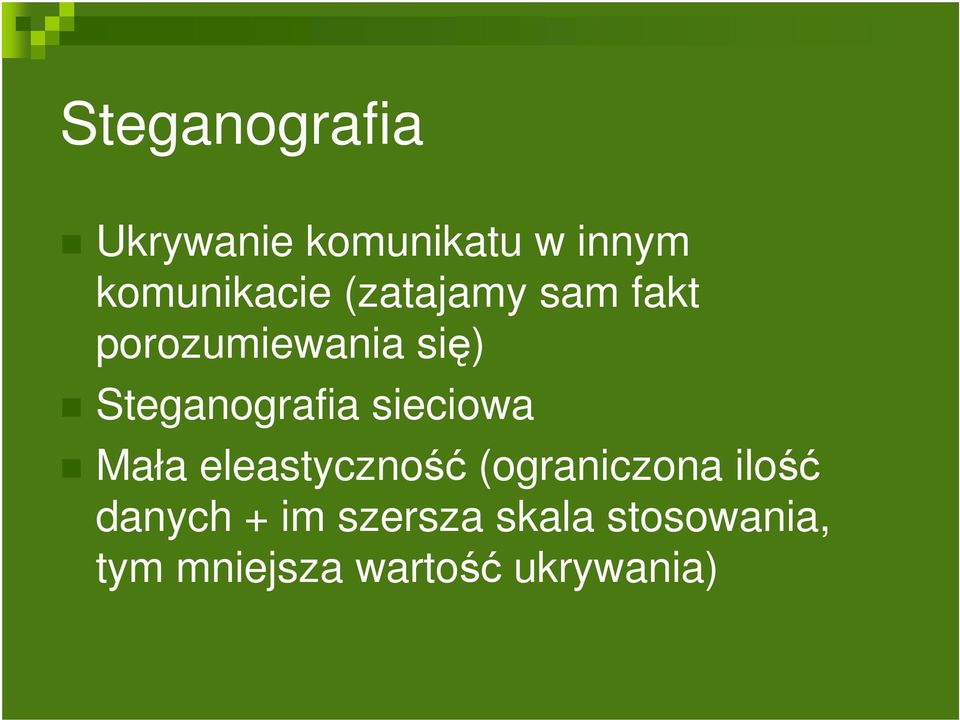 sieciowa Mała eleastyczność (ograniczona ilość danych +