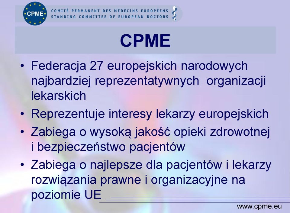 o wysoką jakość opieki zdrowotnej i bezpieczeństwo pacjentów Zabiega o