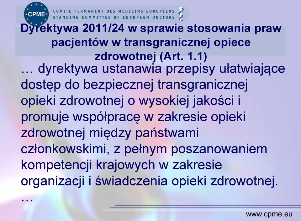 o wysokiej jakości i promuje współpracę w zakresie opieki zdrowotnej między państwami