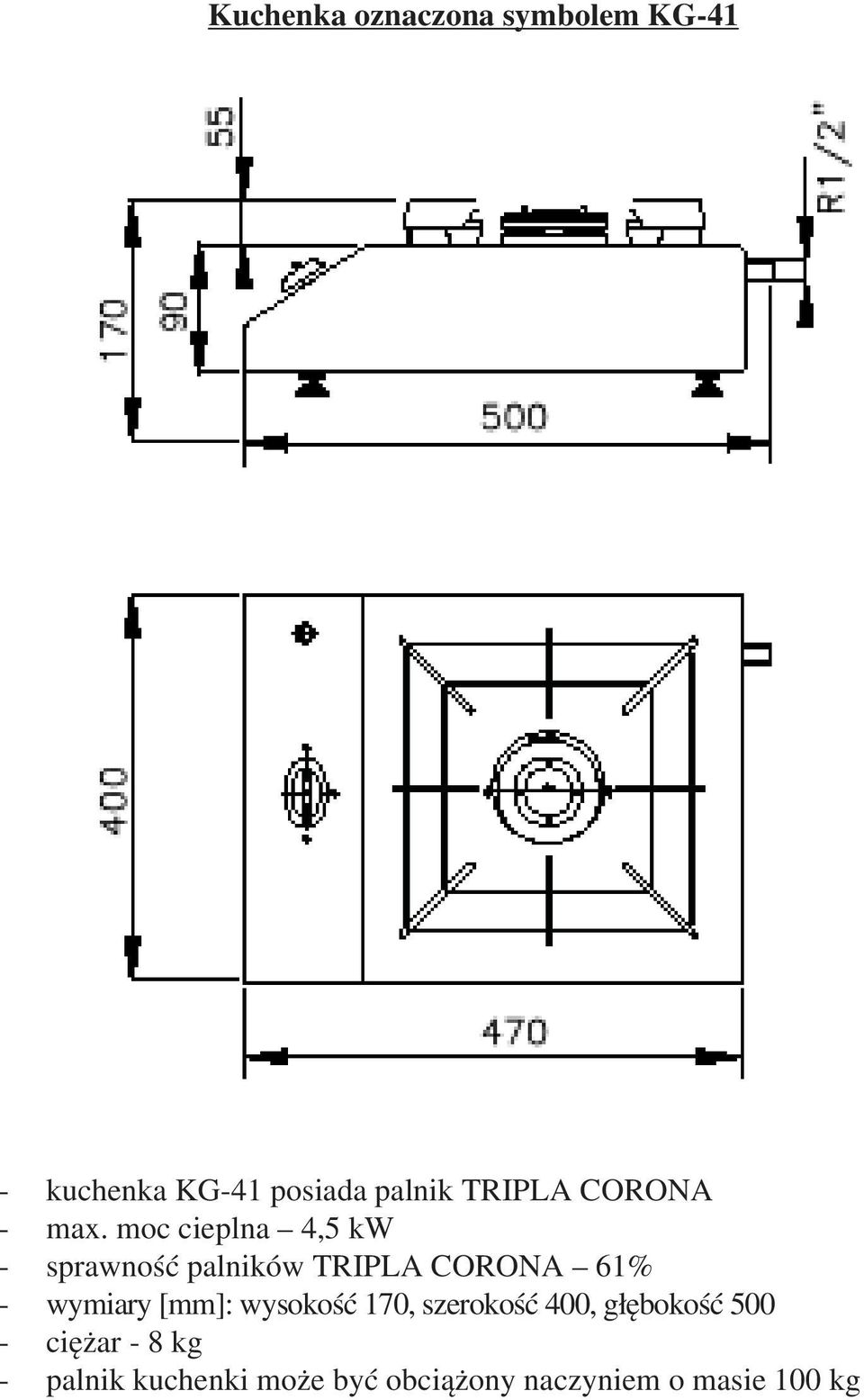 moc cieplna 4,5 kw - sprawność palników TRIPLA CORONA 61% - wymiary