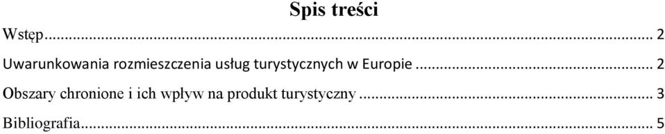 turystycznych w Europie.