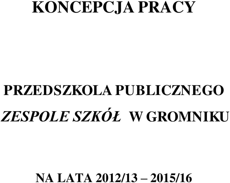 PUBLICZNEGO ZESPOLE