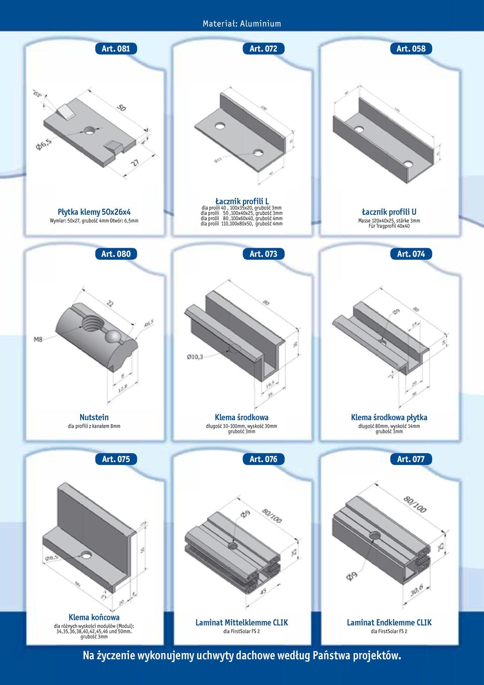 dla prolii 110,100x80x50, grubość 4mm Łacznik profili U Masse 120x40x25, stärke 3mm Für Tragprofil 40x40 Art. 080 Art. 073 Art.