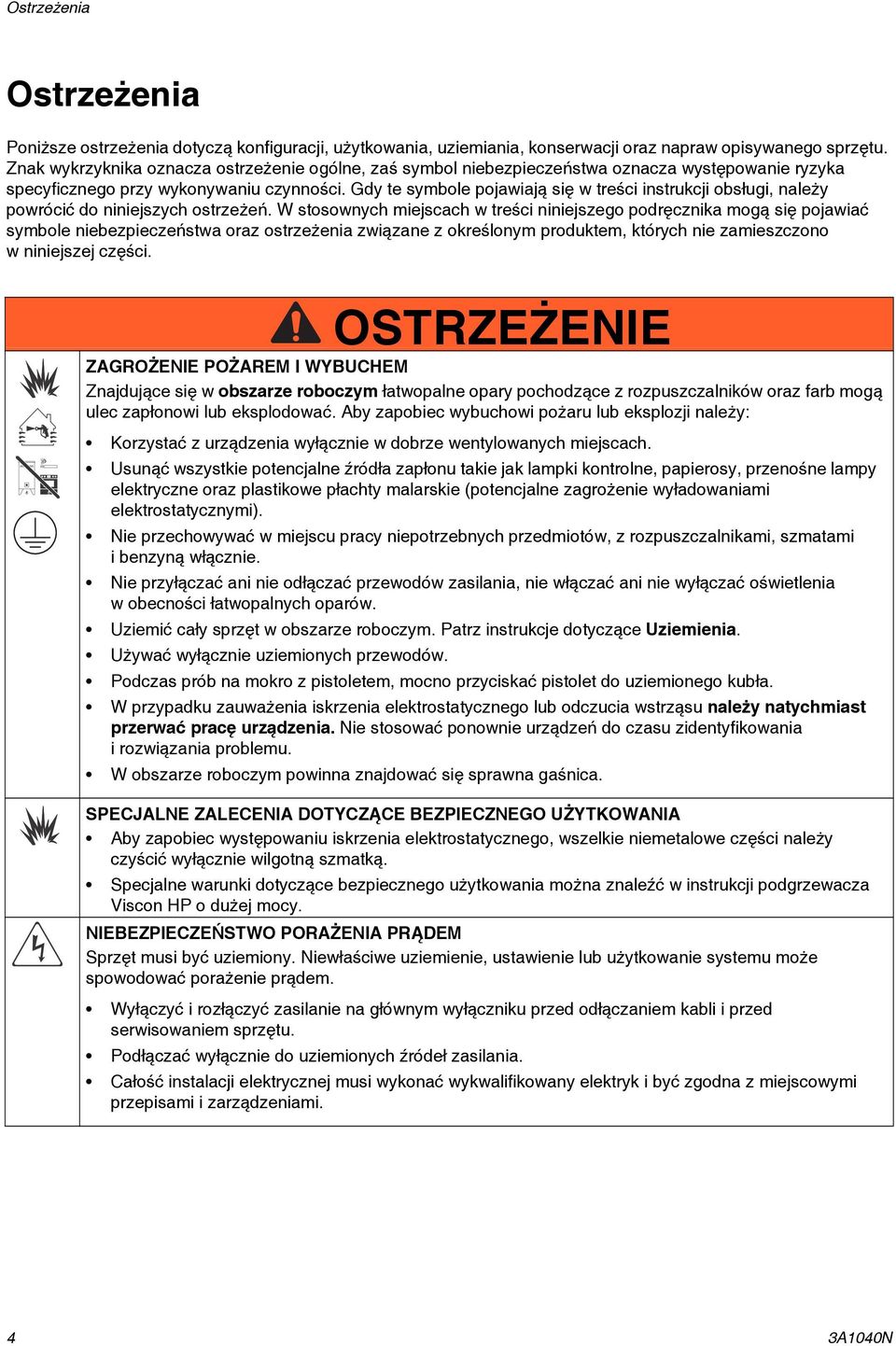 Gdy te symbole pojawiają się w treści instrukcji obsługi, należy powrócić do niniejszych ostrzeżeń.