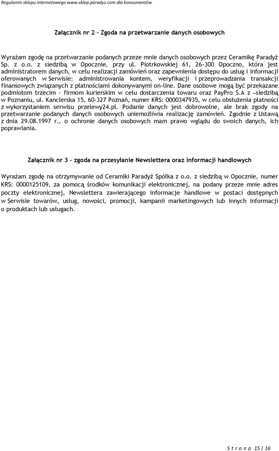 weryfikacji i przeprowadzania transakcji finansowych związanych z płatnościami dokonywanymi on-line.