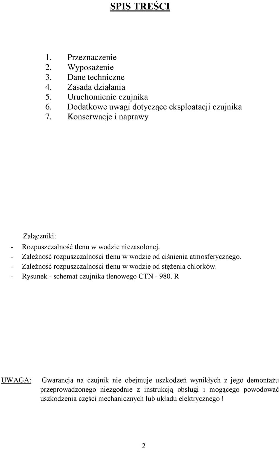 - ZaleŜność rozpuszczalności tlenu w wodzie od stęŝenia chlorków. - Rysunek - schemat czujnika tlenowego CTN - 980.